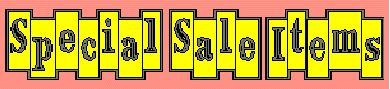 Special Sale Items
